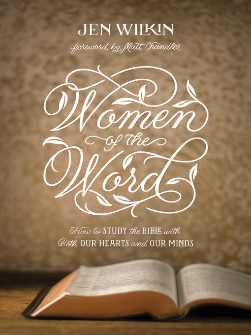 Title details for Women of the Word by Jen Wilkin - Available